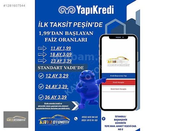 0,99 ORANLARLA 12,24,36,48 KREDİ DESTEĞİ **8 AY SIFIR FAİZ