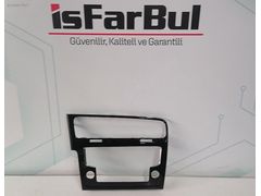 VOLKSWAGEN GOLF 7 ORJİNAL EKRAN ÇERÇEVESİ