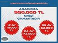 2024 MODEL HATASIZ GARANTİSİ DEVAM EDİYOR 950.000 TL KREDİ