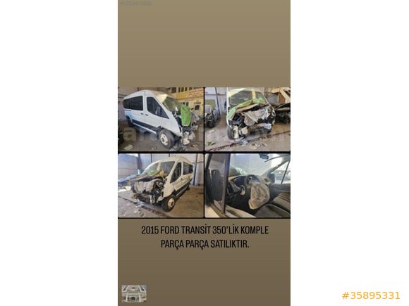 FORD TRANSİT 2015 MODEL 350'LİK KOMPLE PARÇA PARÇA SATILIKTIR.