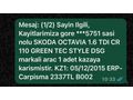 SKODA OCTAVİA STYLE 1.6 TDI 110 PS DSG PANORAMİK SUNROOF