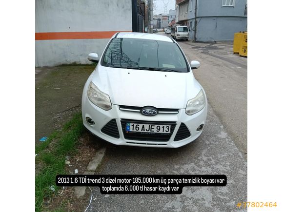Sahibinden Ford Focus 1.6 TDCi Trend 2013 Model  180.000 km Beyaz