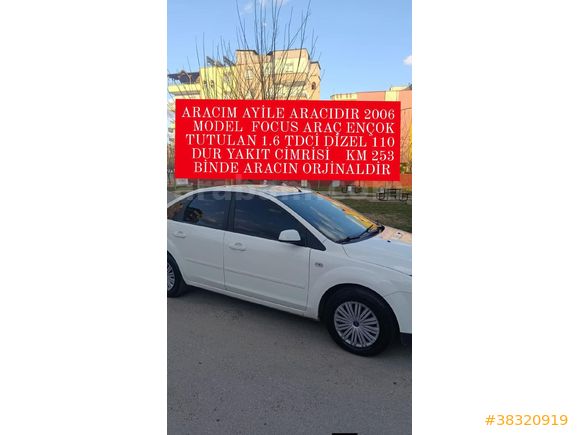 ARACIM AYİLE ARACIDIR 2006 MODEL  HATASIZ AYİLE   ARACIDIR PİYASADA ENÇOK TUTULAN 1.6 TDCİ DİZEL110 LUK FORD FOCUS YAKIT CİMRİSİDİR ARACIN KM ORJİNAL