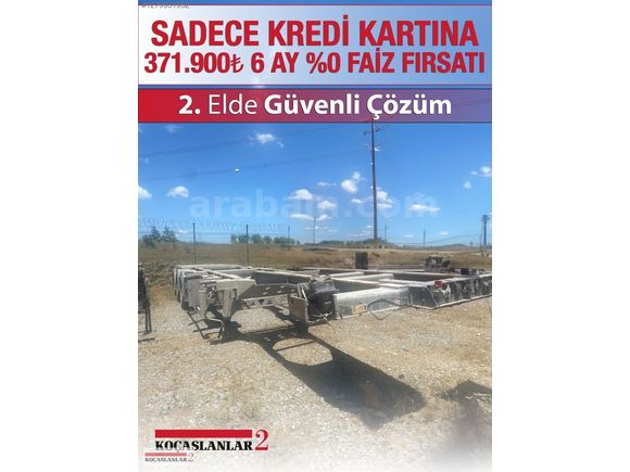 6 AY SIFIR FAİZ KOÇASLANLAR2'DE OTOKAR 45-40-20 FT KONTEYNER
