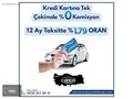 TİCARİ KREDİ VE K.KARTI %0 VADE-3.99ÇEK-2.99 SENET-ÇKS İLE SATIŞ