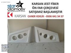 STAR OTOMOTİV'DEN KARSAN JEST ÖN FAR ÇERÇEVESİ ÇEŞİTLERİ