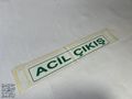 KARSAN JEST J10 ORJİNAL ACİL ÇIKIŞ YAZI ETİKETİ FOSFORLU ORJİNAL