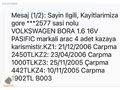 2005 WOLKSWAGEN BORA 1.6 16 VALF PACİFİC 348 BİN KM BENZİN LPG