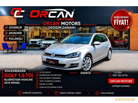 ORCAN MOTORS dan 2014 Golf 1.6 TDI BMT Highline DSG