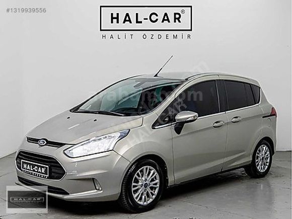 HAL-CAR'DAN 2015 FORD B-MAX TİTANİUM PK TAM OTOMATİK TAM BAKIMLI
