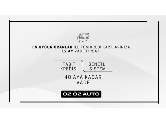 ÖzÖz AUTO'DAN %20 PEŞİNAT 3 AY ERTELEMELİ SENETLİ TAKSİTLİ KREDİ
